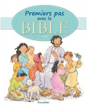 Premiers pas avec la Bible