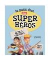 Le petit dico des super héros